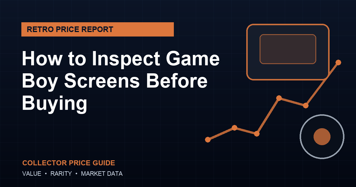 How to Inspect Game Boy Screens Before Buying