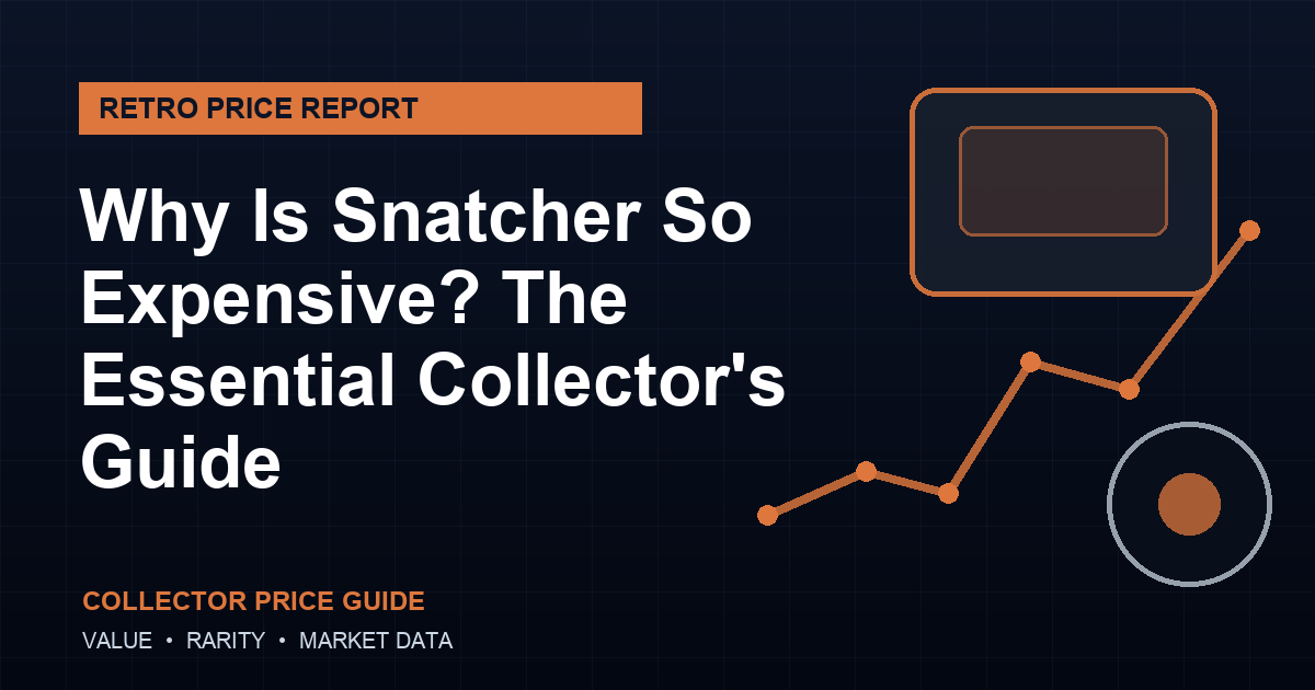 Why Is Snatcher So Expensive? The Essential Collector’s Guide