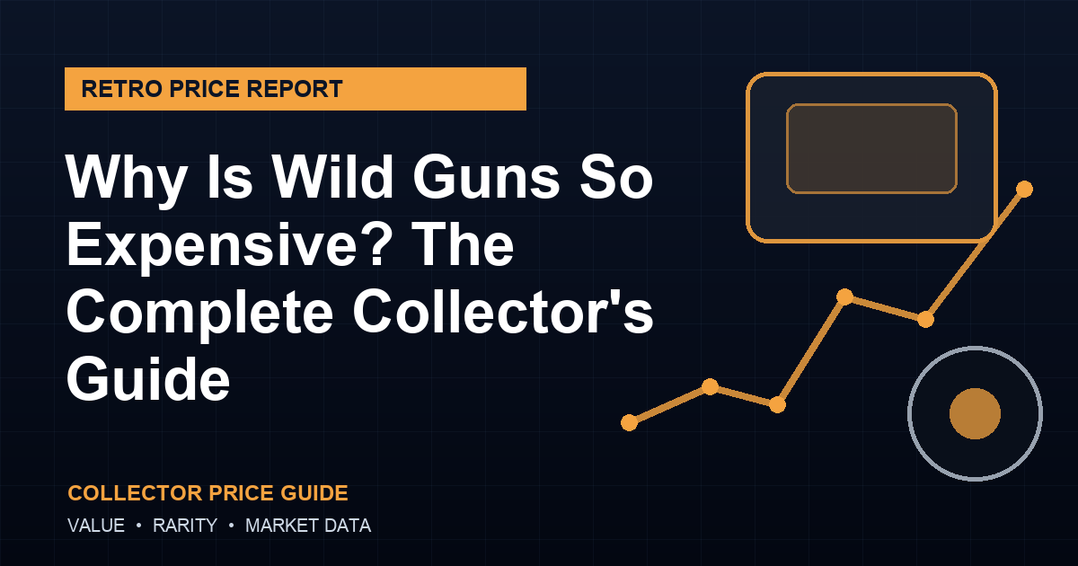 Why Is Wild Guns So Expensive? The Complete Collector’s Guide
