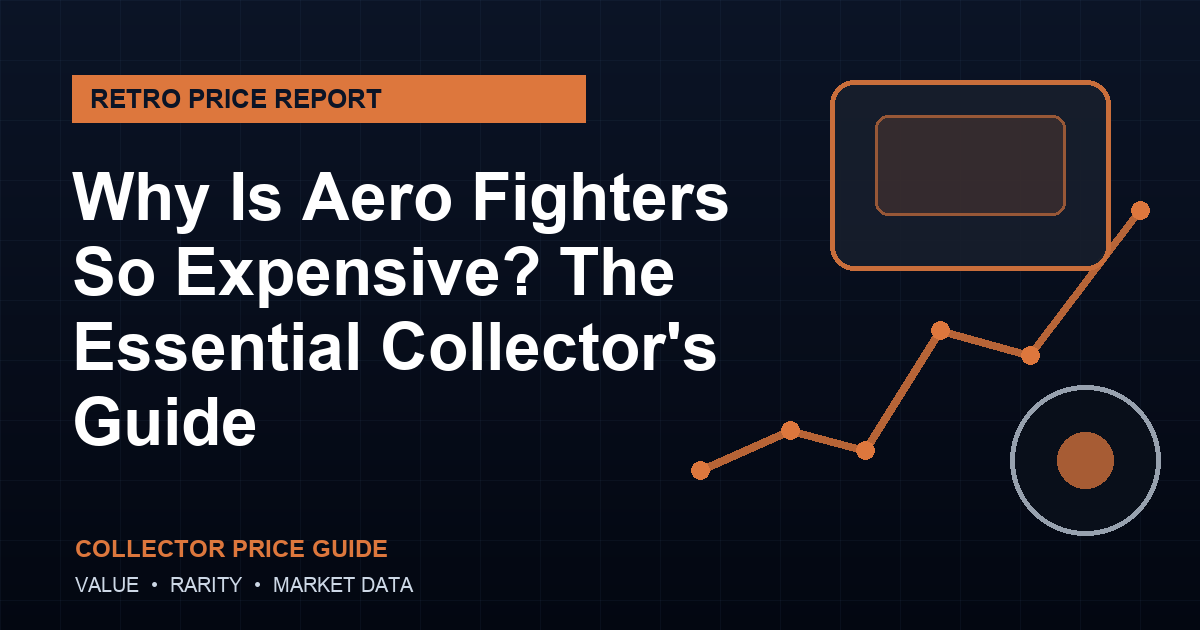 Why Is Aero Fighters So Expensive? The Essential Collector’s Guide