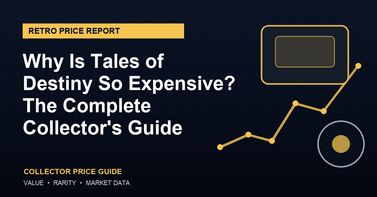 Why Is Tales of Destiny So Expensive? The Complete Collector’s Guide