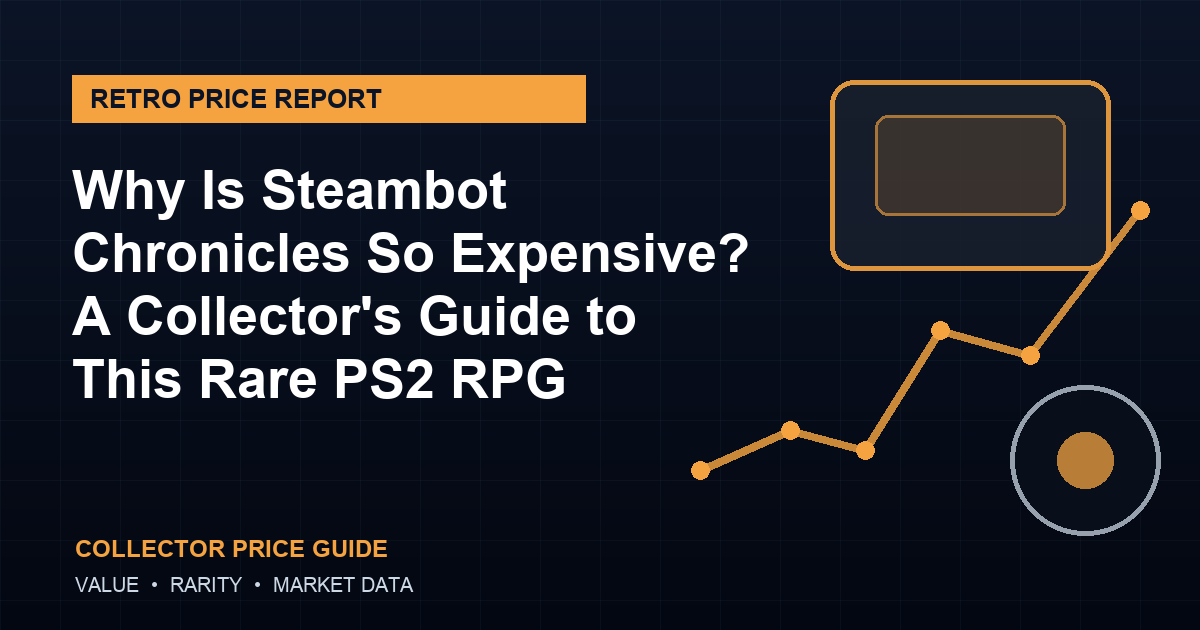 Why Is Steambot Chronicles So Expensive? A Collector’s Guide to This Rare PS2 RPG