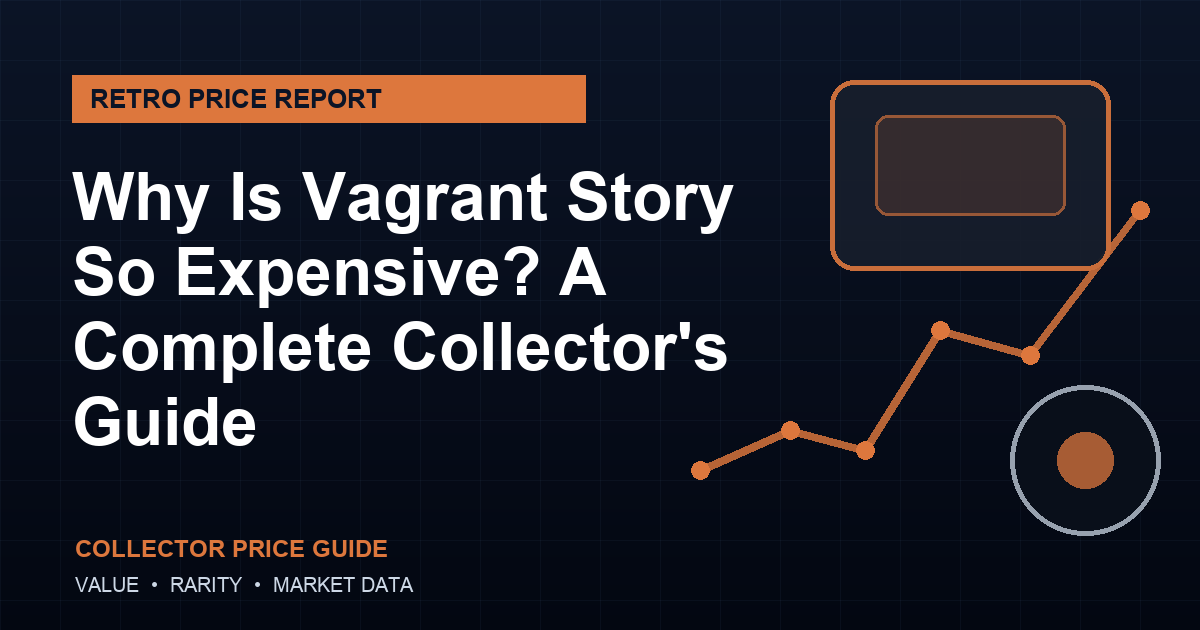 Why Is Vagrant Story So Expensive? A Complete Collector’s Guide